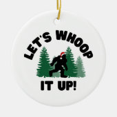 Laten we het opzwellen kerst squatchy Ornament (Voorkant)