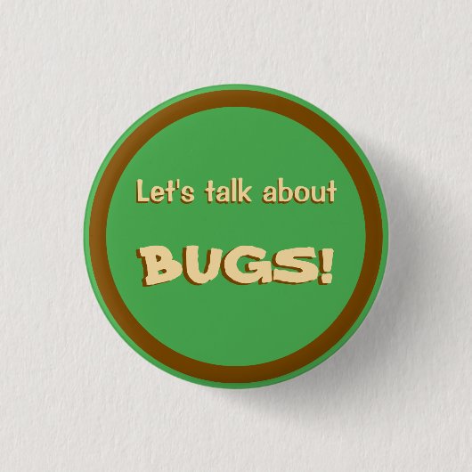 Laten we het over Bugs hebben Ronde Button 3,2 Cm (Voorkant)