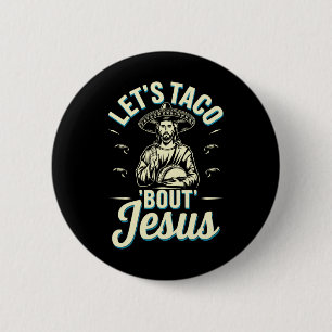 Laten we het over Jezus hebben Ronde Button 5,7 Cm