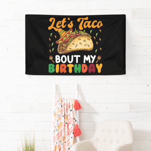 Laten we het over mijn verjaardagsfeestje Cinco De Spandoek (Insitu)