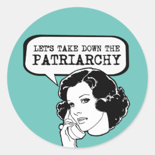 Laten we het Patriarchaat neerhalen Ronde Sticker