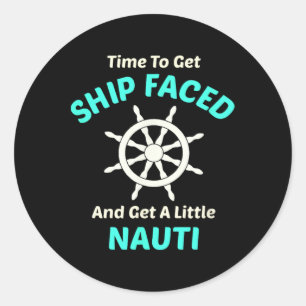 Laten we het schip onder ogen zien en nautisch zei ronde sticker