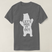 Laten we het uit Funny Beer Hug halen. T-shirt (Design voorkant)