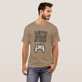 Laten we het uitgamen t-shirt (Voorkant volledig)