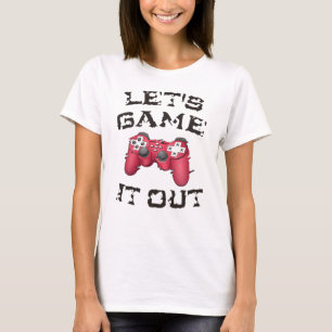 Laten we het uitspelen t-shirt