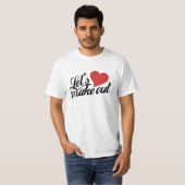 Laten we het uitzoeken t-shirt (Voorkant volledig)