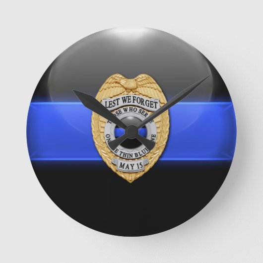 Laten we het vergeten - Thin Blue Line Badge Ronde Klok (Voorkant)