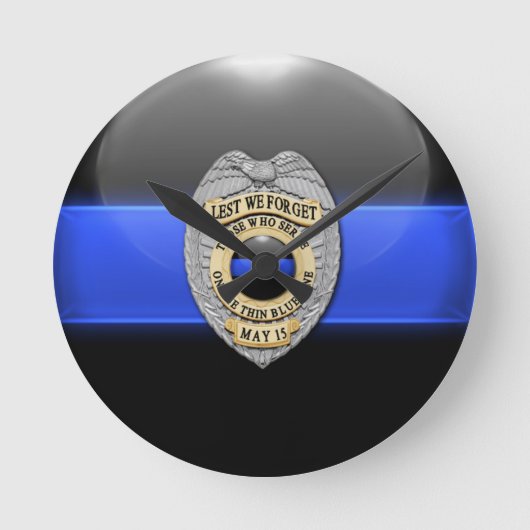 Laten we het vergeten - Thin Blue Line Badge Ronde Klok (Voorkant)