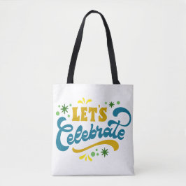 Laten we het vieren | Feestelijk feestontwerp Tote Bag