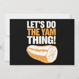 Laten we het yam ding doen Thanksgiving zoete aard Kaart