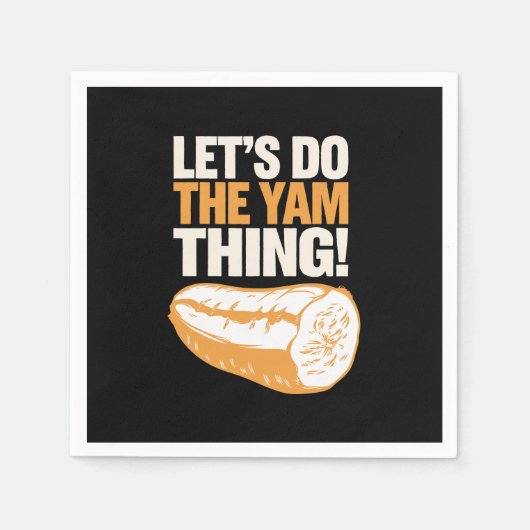 Laten we het yam ding doen Thanksgiving zoete aard Servet (Voorkant)