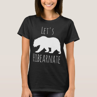 Laten we Hibearnate wit Beer silhouet T-shirt