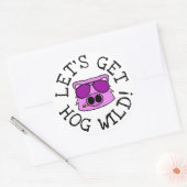 Laten we Hog Wild halen Ronde Sticker (Envelop)