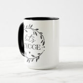 Laten we Hygge Coffee Mok (Voorkant links)