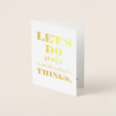 Laten we iets slechts doen - Grappig bruidsmeisje  Folie Kaarten (Voorkant)