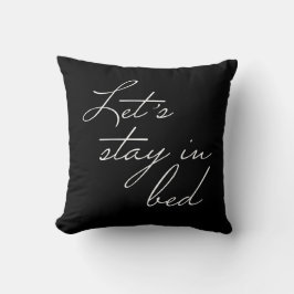 Laten we in Bed Black en White en zwart blijven Kussen