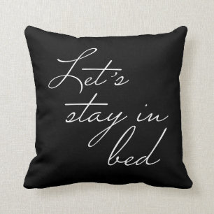 Laten we in Bed Black en White en zwart blijven Kussen
