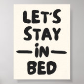 Laten we in bed blijven | Slaapkamer Decor Print | (Voorkant)