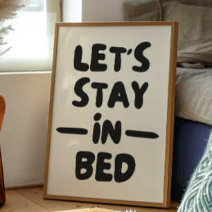 Laten we in bed blijven Slaapkamer Decor Print