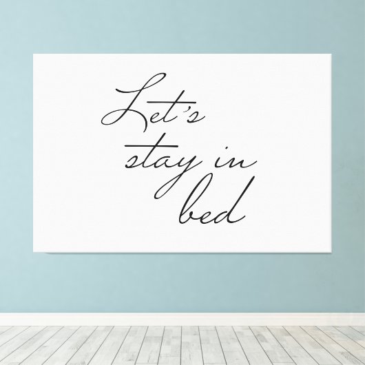 Laten we in Bed Modern Wall Art blijven citeren Ee Canvas Afdruk (Insitu (Houten vloer))