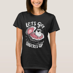 Laten we in de war raken Funny Oyster Party Humor T-shirt