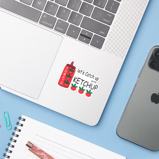 Laten we inhalen met Ketchup Fastfood Restaurant Sticker (Laptop met iPhone)
