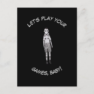 Laten we je spelletjes spelen, baby! briefkaart