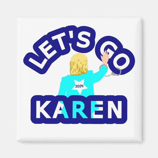 LATEN WE KAREN GAAN MAGNEET (Voorkant)