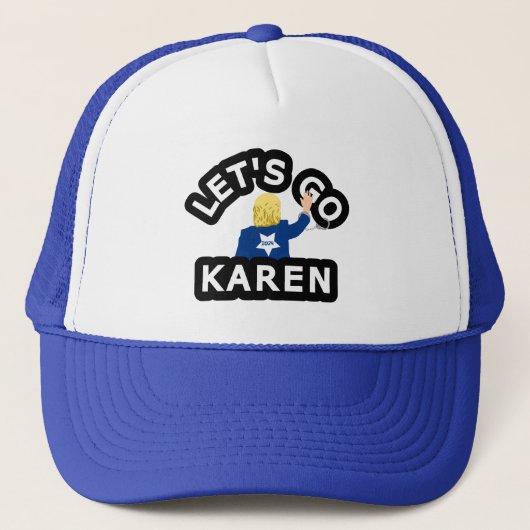 LATEN WE KAREN GAAN TRUCKER PET (Voorkant)