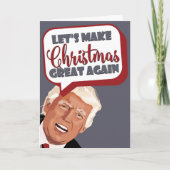 Laten we kerst weer geweldig maken, grappige Trump Kaart (Voorkant)