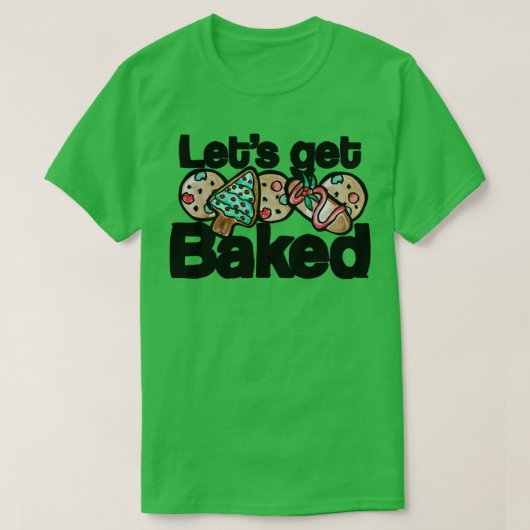 Laten we kerstkoekjes kopen t-shirt (Design voorkant)