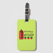 Laten we ketchup inhalen bagagelabel (Voorkant (verticaal))