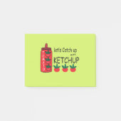 Laten we ketchup inhalen post-it® notes (Voorkant)
