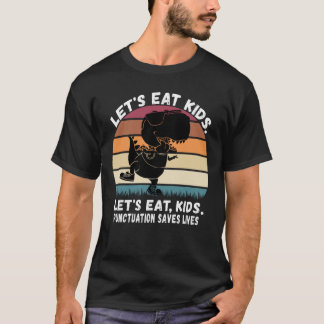 Laten we Kinder beknotting eten en levens redden T-shirt