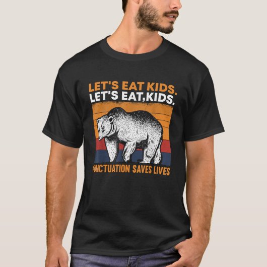 Laten we kinder interpunctie eten, dat redt levens t-shirt (Voorkant)
