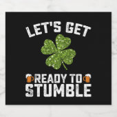 Laten we klaar zijn om grappige St Patrick's Day t Bier Etiket (Enkel label)