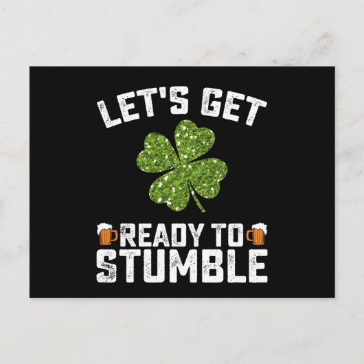 Laten we klaar zijn om grappige St Patrick's Day t Briefkaart (Voorkant)