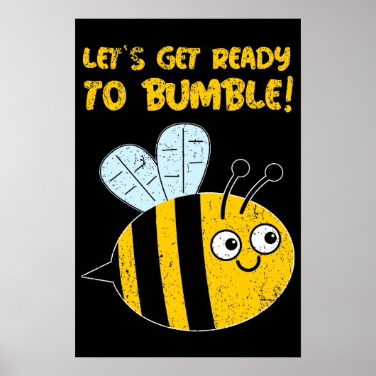 Laten we klaar zijn om te buigen! Cute Bee Pun Poster (Voorkant)