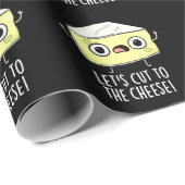 Laten we knippen naar de kaas Grappig eten Pun Dar Cadeaupapier (Rol Hoek)