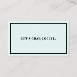Laten we Koffie pakken Visitekaartje