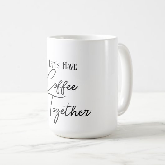 Laten we Koffie samen hebben Klassieke Mok (Voorkant rechts)