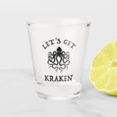 Laten we Kraken halen Shot Glas (Voorkant)