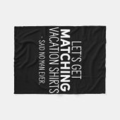 Laten we krijgen bijpassende vakantie grappig fami fleece deken (Voorkant (Horizontaal))