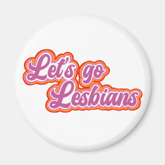 Laten we Lesbians Magnet gaan (Urban Retro Font)