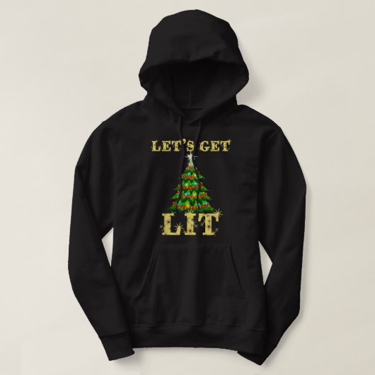 Laten we Lit Drink grappige kerst krijgen  Hoodie (Design voorkant)
