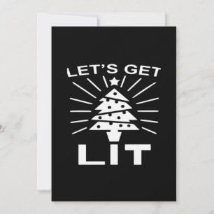 Laten we Lit Essential Funny Classic Feestdagenkaart