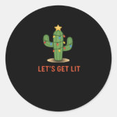 Laten we Lit Funny Christmas Classic krijgen Ronde Sticker (Voorkant)
