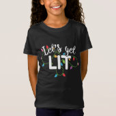 Laten we Lit Funny Kerstmis Drink Apparel Xma T-shirt (Voorkant)