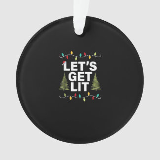 Laten we Lit Funny Kerstmis Drink lichten krijgen Ornament