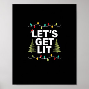 Laten we Lit Funny Kerstmis Drink lichten krijgen Poster